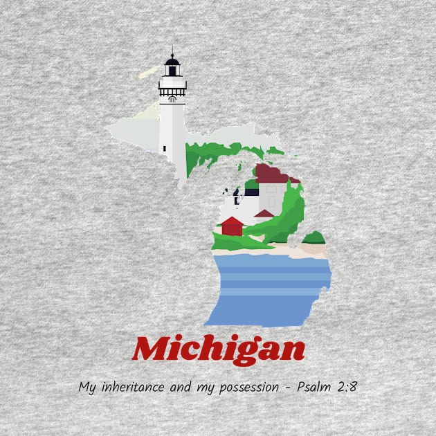 USA State of Michigan Psalm 2:8 - My Inheritance and possession by WearTheWord